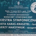 13.03.2015 Festiwal Braci Wieniawskich – Koncert symfoniczny