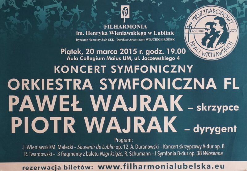 20.03.2015 Festiwal Braci Wieniawskich – Koncert symfoniczny