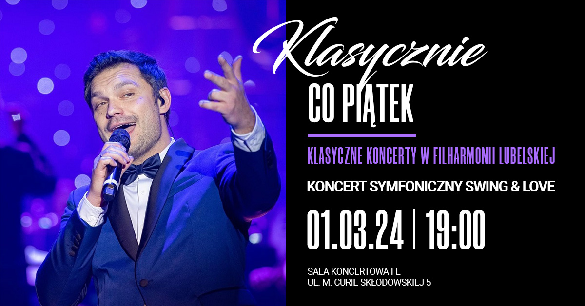 Zdjęcie reklamujące koncert: Koncert symfoniczny. Swing & Love