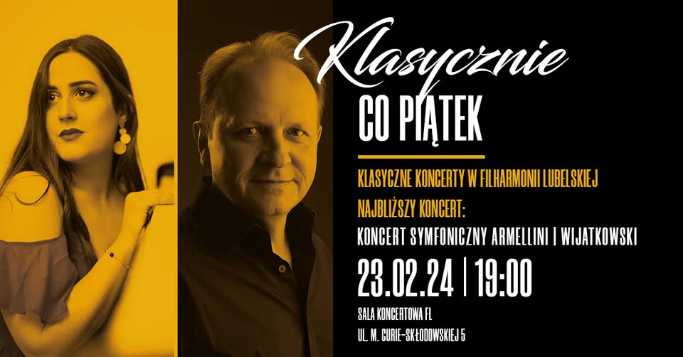 Zdjęcie reklamujące koncert: Koncert symfoniczny Armellini | Wijatkowski