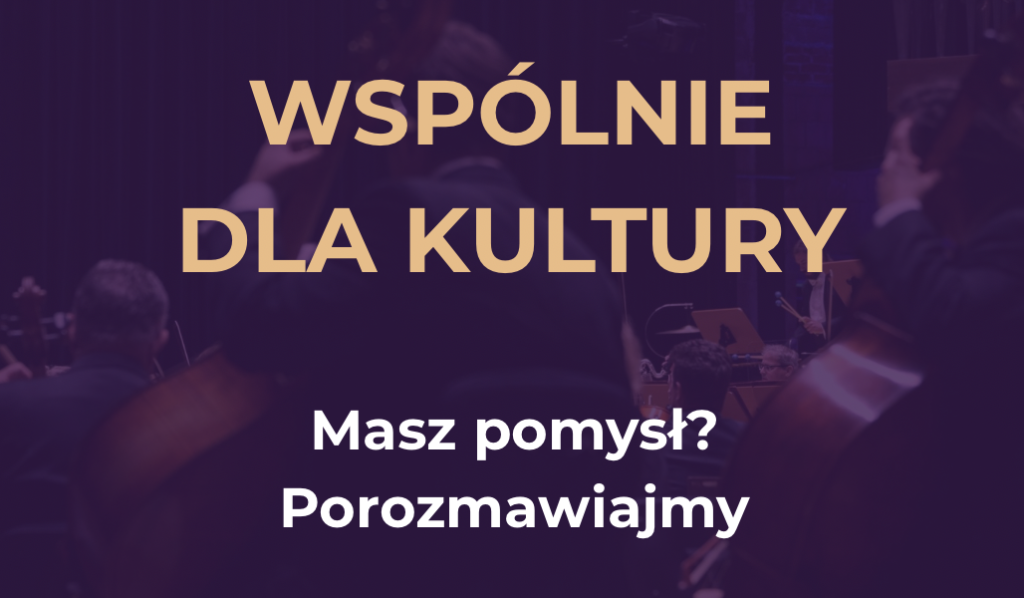 WSPÓLNIE DLA KULTURY